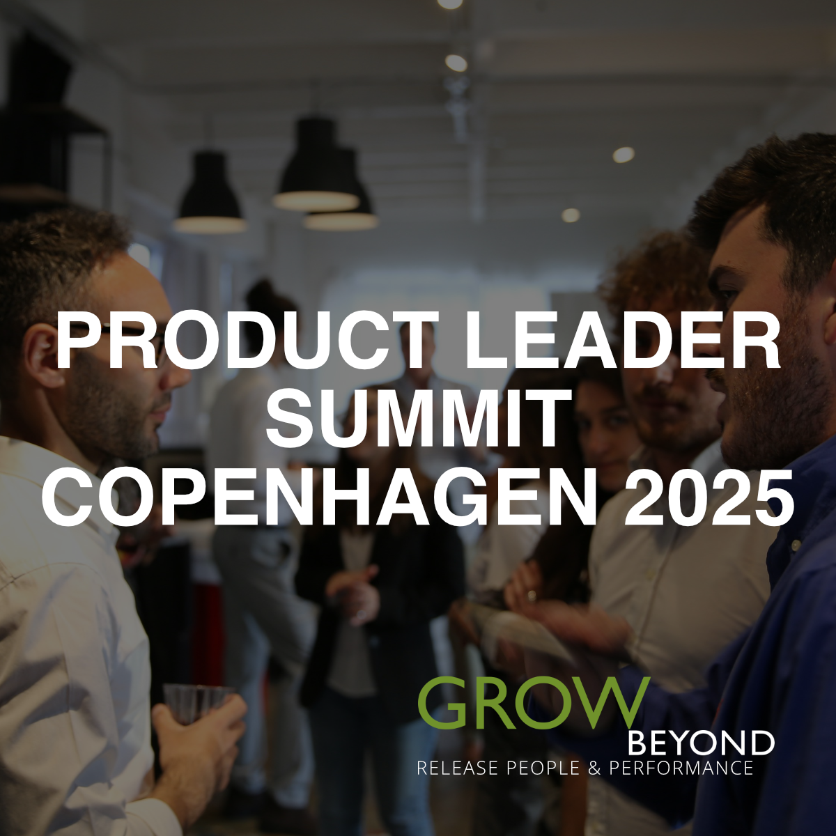 product leader summit copenhagen 2025 grow beyond